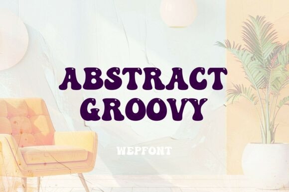 Discover Abstract Groovy: Your Retro Design Font