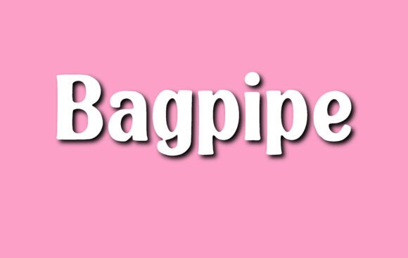 Discover Bagpipe: A Bold, Playful Display Typeface