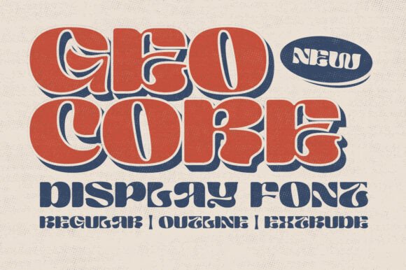Geo Core: Bold Retro Typography for Modern Design