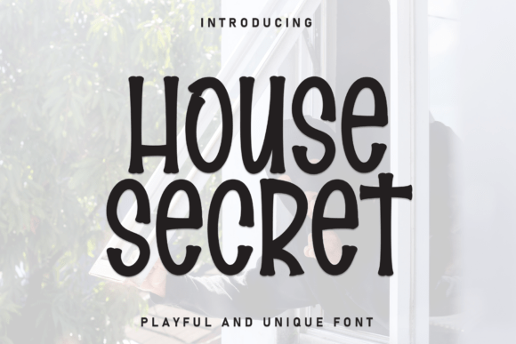 House Secret: The Friendly Display Font for Modern Design
