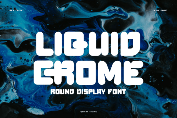 Liquid Chrome: A Font for Future-Forward Design