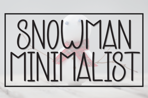 Snowman Minimalist: A Friendly and Clean Display Font