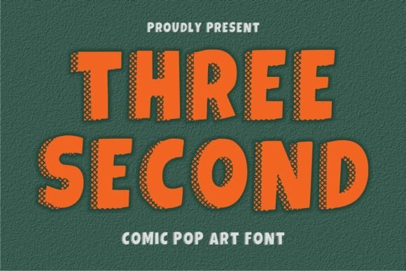 Three Second: Bold Pop Art Typography for Impactful Designs